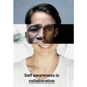 Self-awareness is collaborative because we learn about ourselves not only through introspection, but through our interactions with other people and systems. The feedback, reactions, and perspectives we receive from our environment help reveal parts of ourselves that we might not notice on our own.